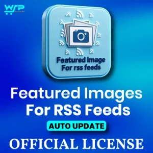 Featured Images for RSS Feeds WordPress Plugin Official License with Auto Update available at WP Shop BD